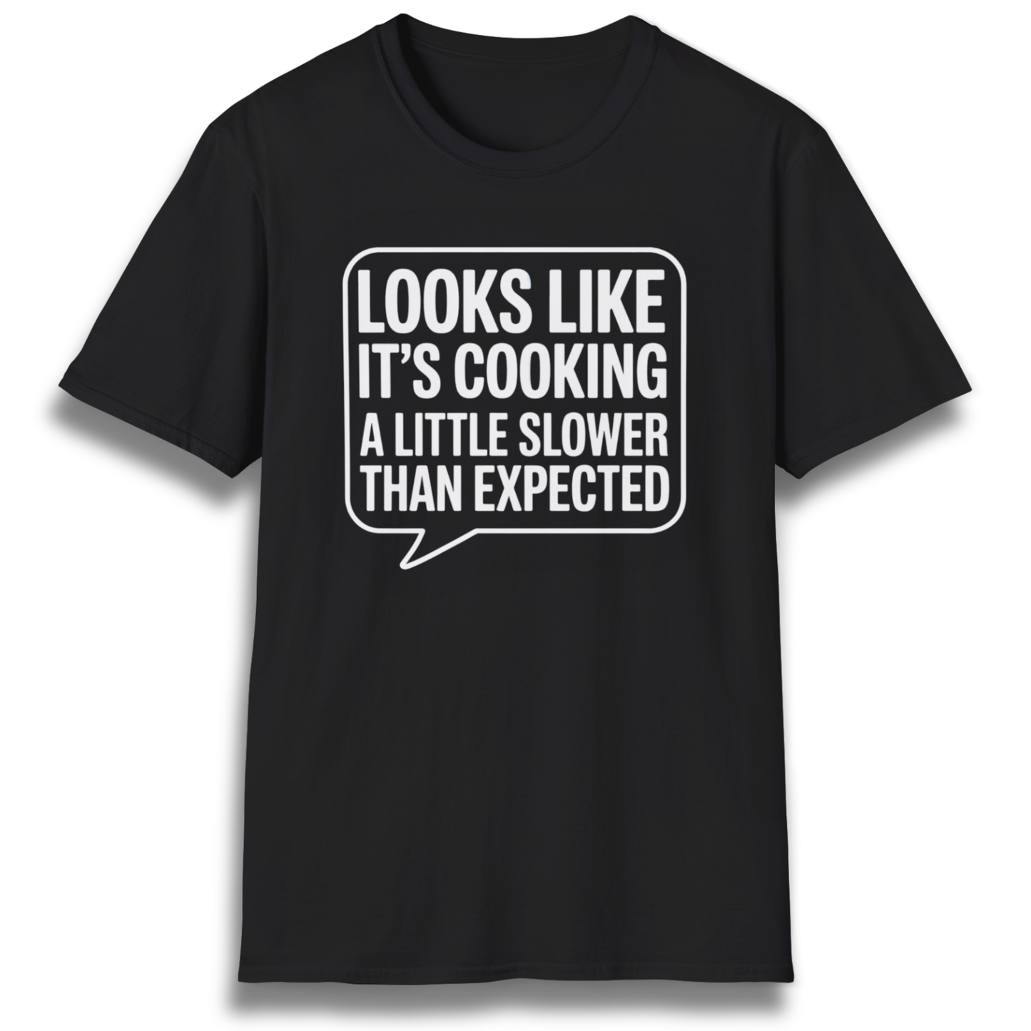 Slower Than Expected T-Shirt