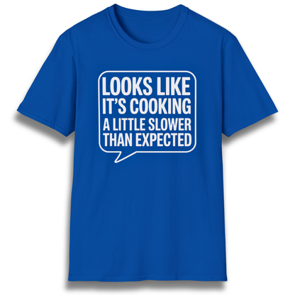 Slower Than Expected T-Shirt