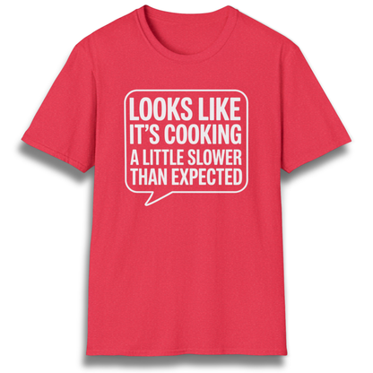 Slower Than Expected T-Shirt