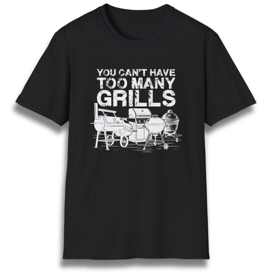 Too Many Grills T-Shirt