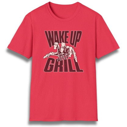 Wake Up &Grill T-Shirt