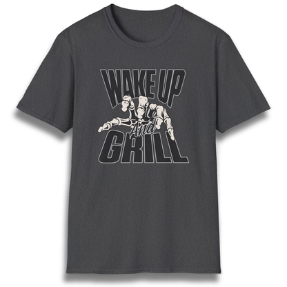 Wake Up &Grill T-Shirt