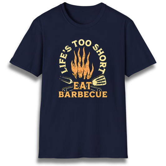 Life's Too Short T-Shirt