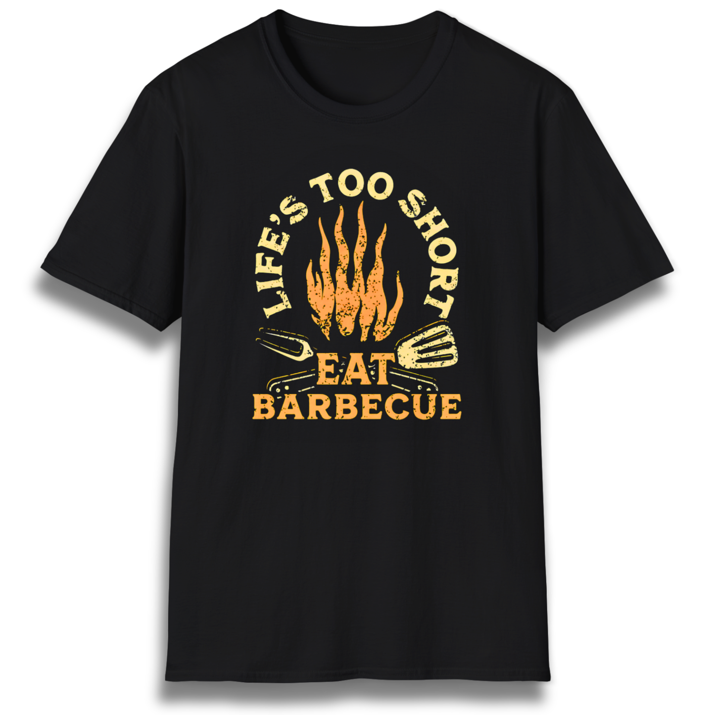 Life's Too Short T-Shirt