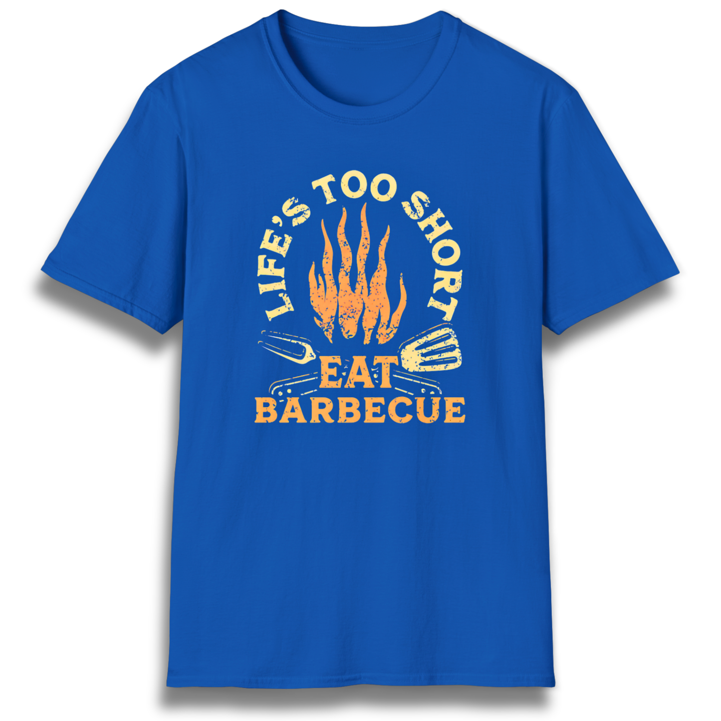 Life's Too Short T-Shirt