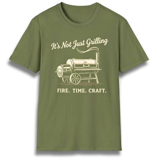 It's Not Just Grilling T-Shirt