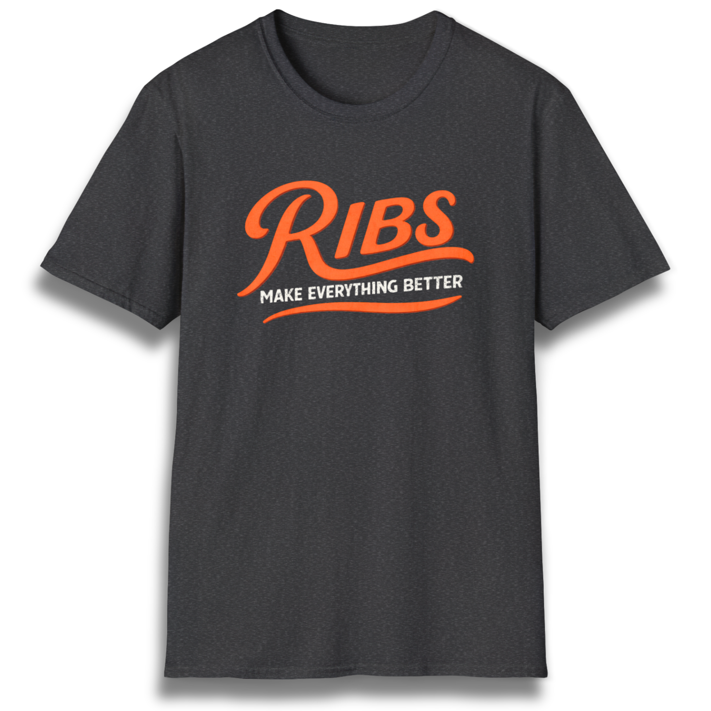 Ribs Make Everything Better T-Shirt