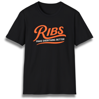 Ribs Make Everything Better T-Shirt