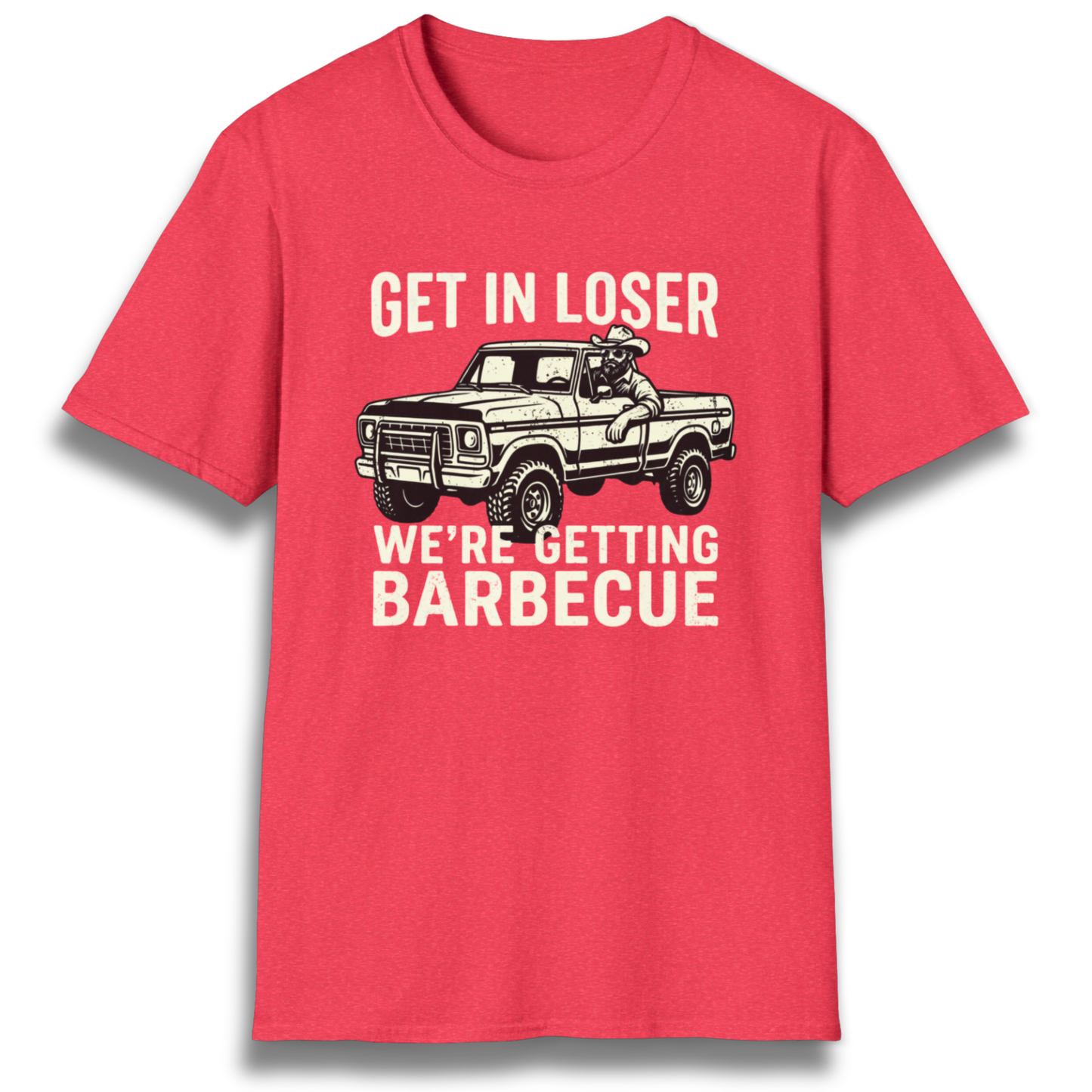 Get In Loser T-Shirt