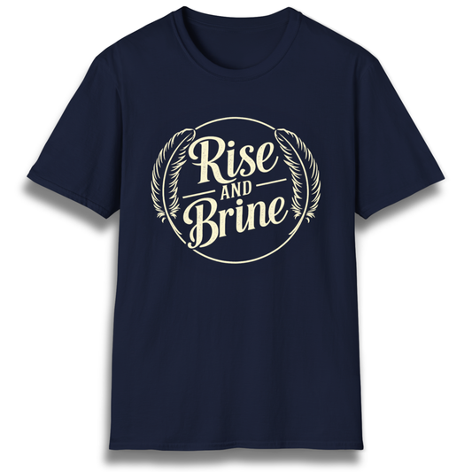 Rise & Brine T-Shirt
