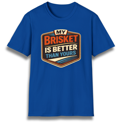 Better Brisket T-Shirt