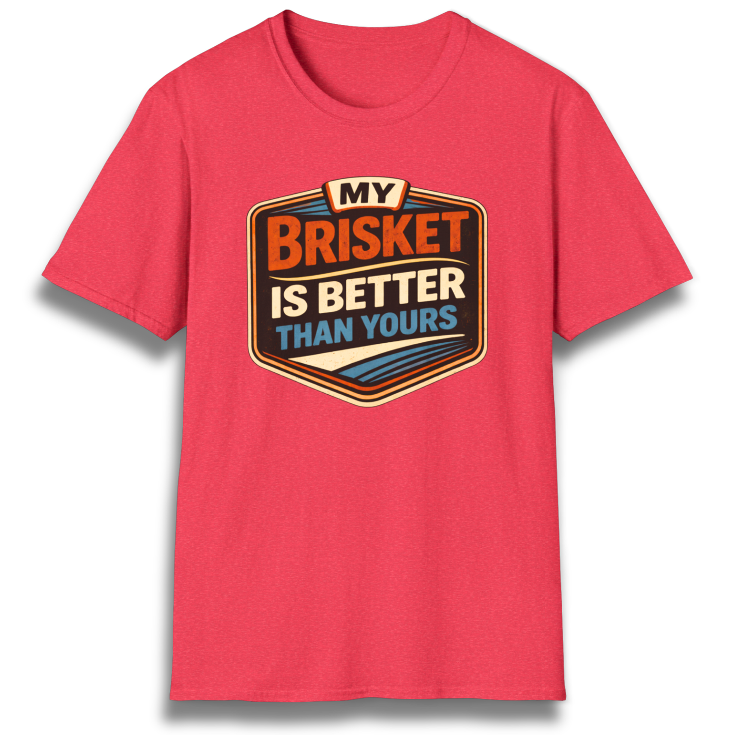 Better Brisket T-Shirt