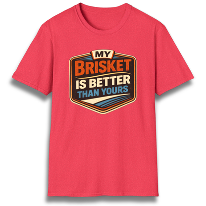 Better Brisket T-Shirt