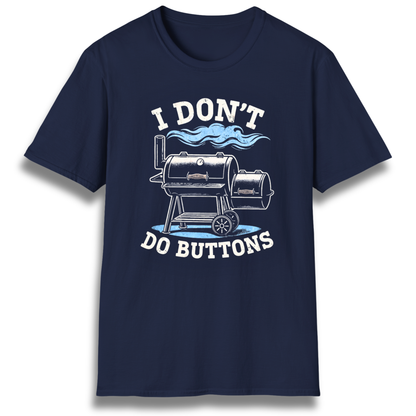 I Don't Do Buttons Offset T-Shirt