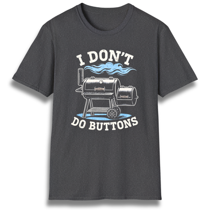 I Don't Do Buttons Offset T-Shirt