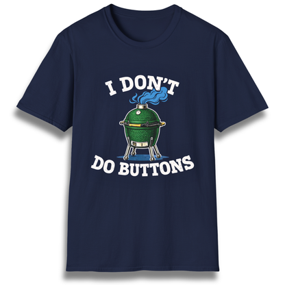 I Don’t Do Buttons Kamado T-Shirt