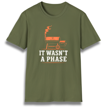 Wasn't A Phase T-Shirt