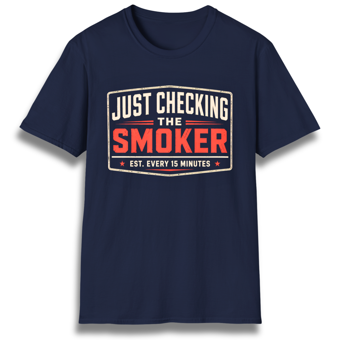 Just Checking The Smoker T-Shirt