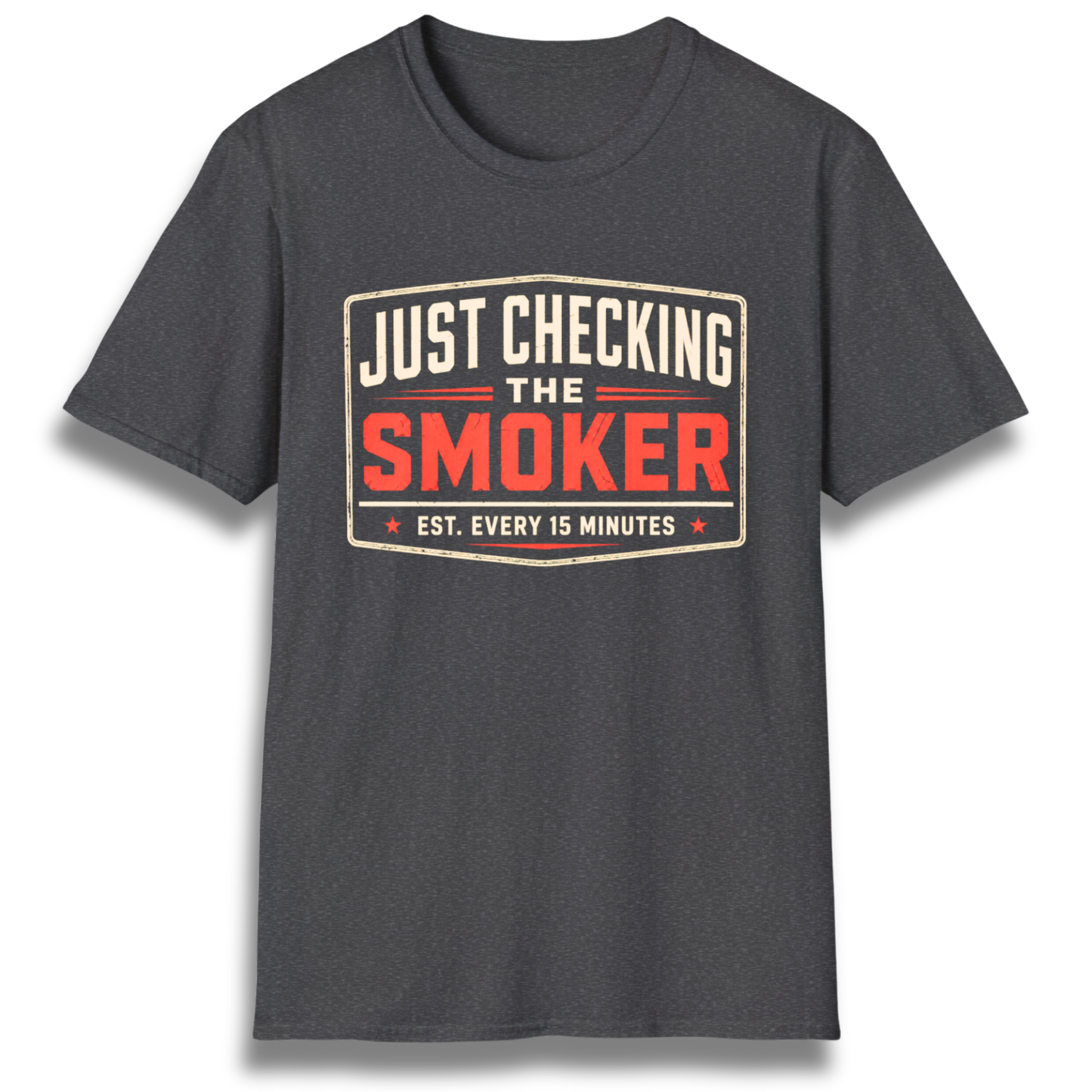 Just Checking The Smoker T-Shirt