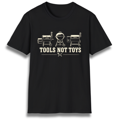 Tools Not Toys T-Shirt