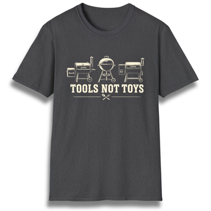 Tools Not Toys T-Shirt