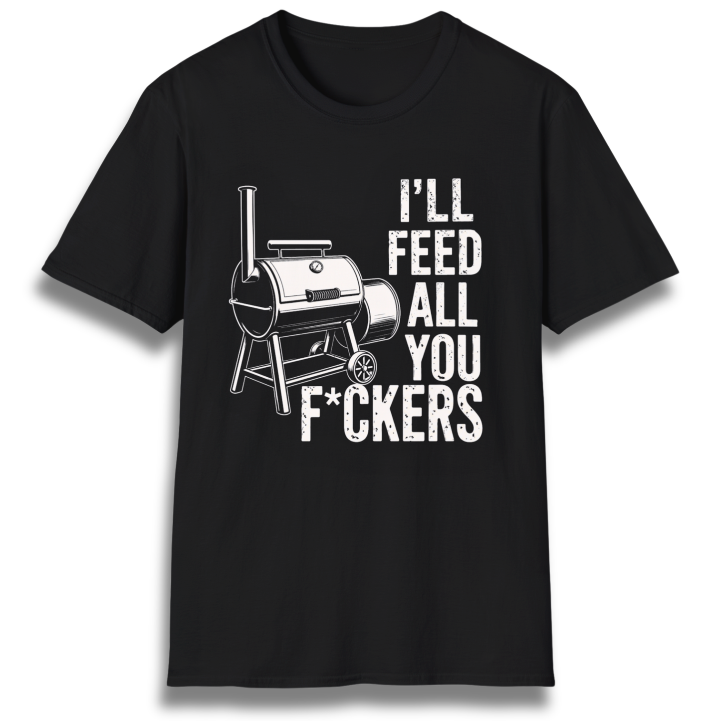 Feed You F*ckers T-Shirt
