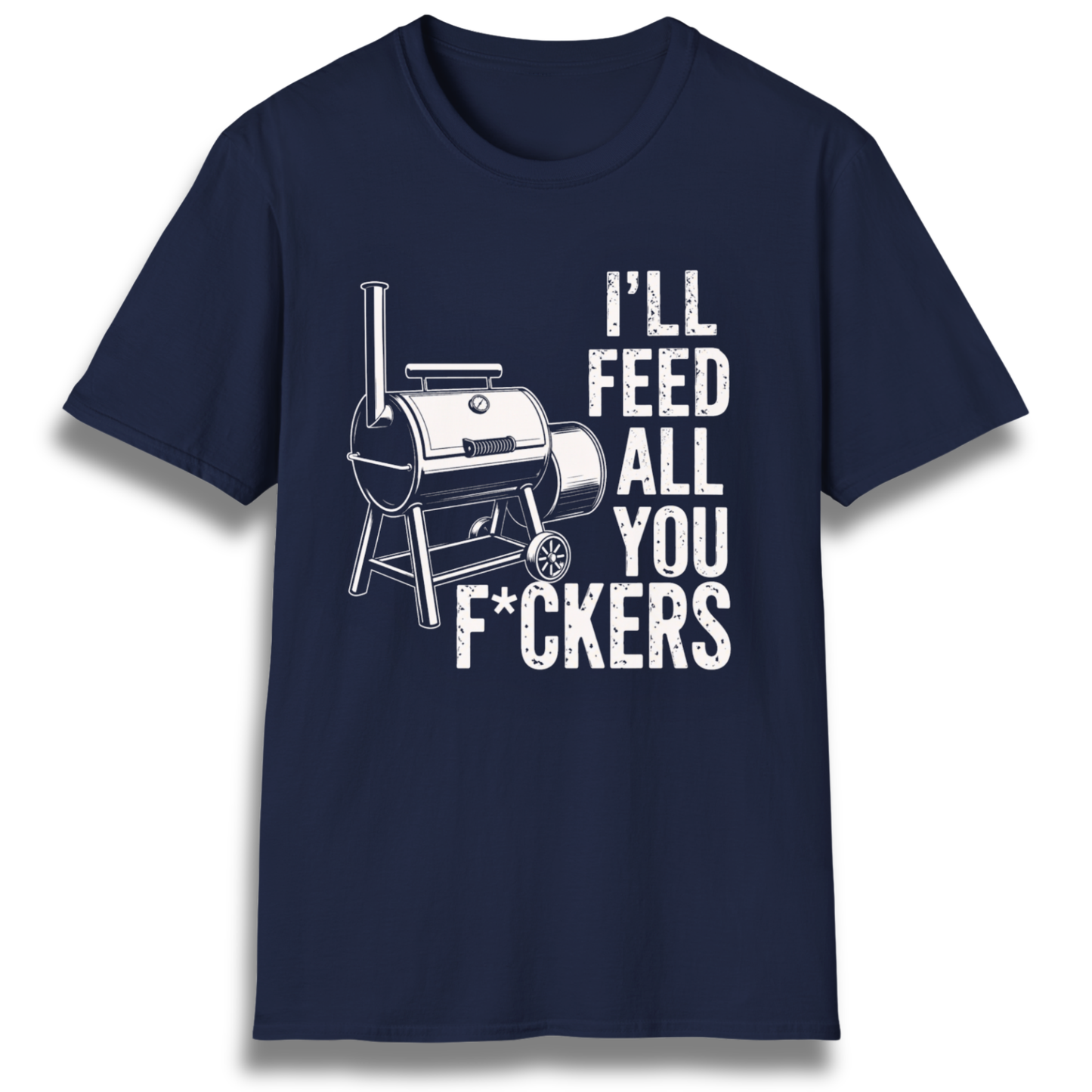 Feed You F*ckers T-Shirt