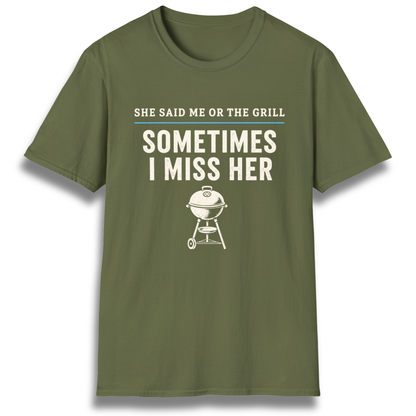 Me Or The Grill T-Shirt