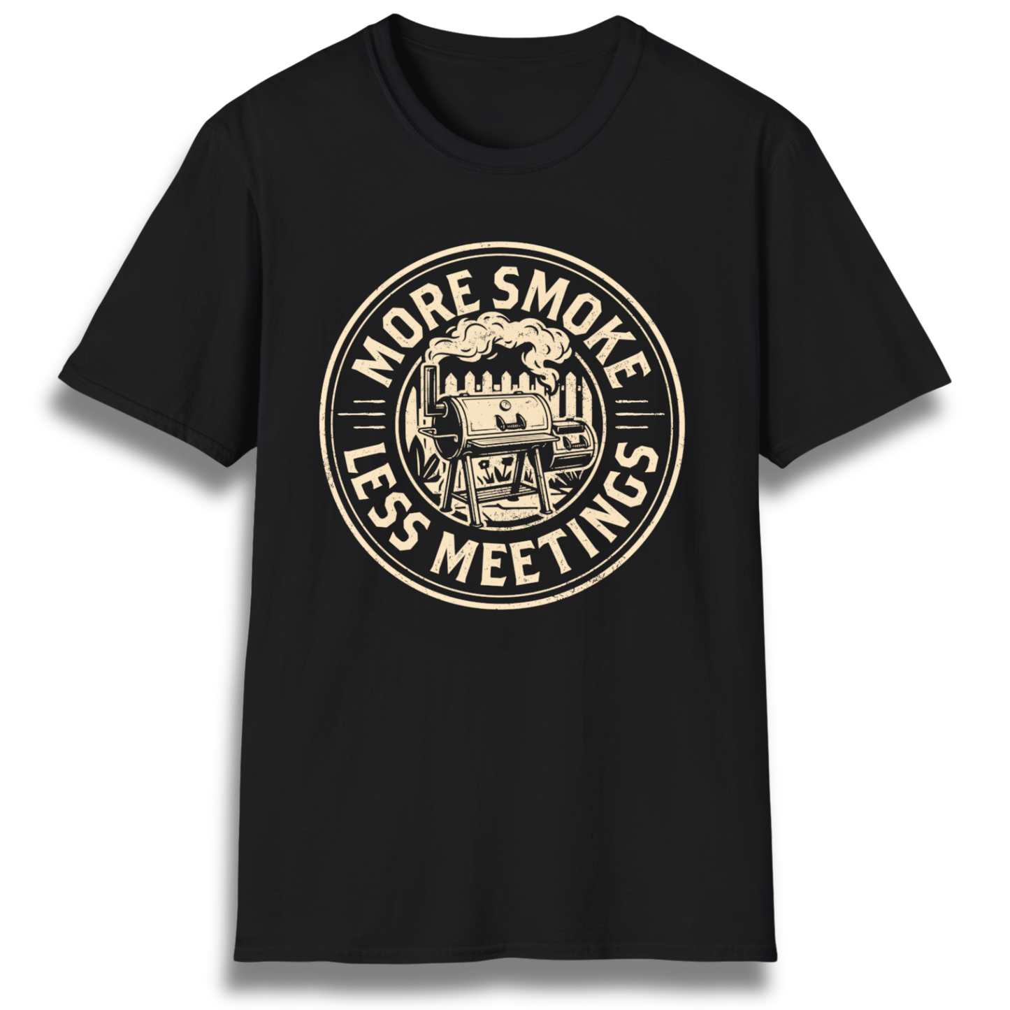 More Smoke Less Meetings T-Shirt