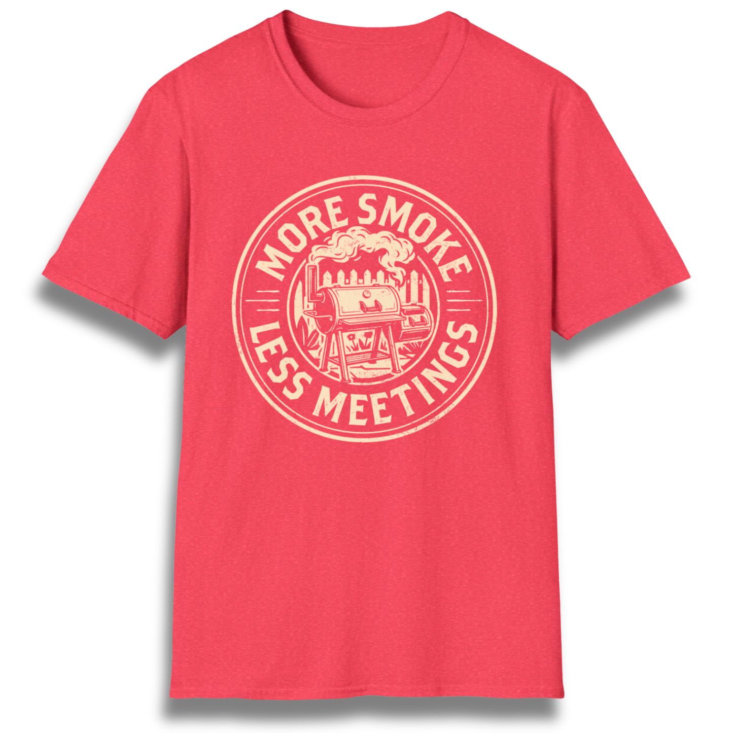 More Smoke Less Meetings T-Shirt