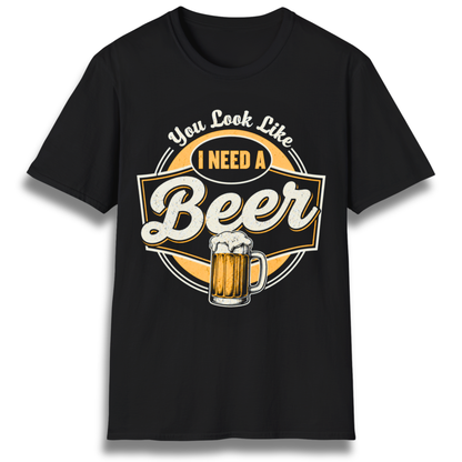 Need A  Beer T-Shirt