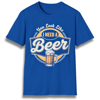 Need A  Beer T-Shirt