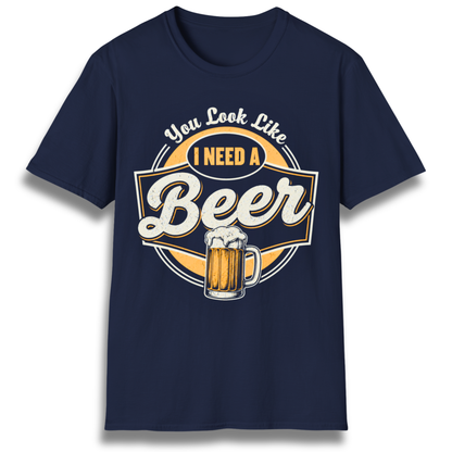 Need A  Beer T-Shirt