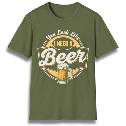 Need A  Beer T-Shirt