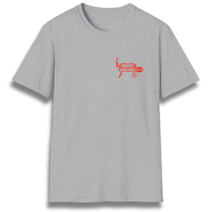 Smoke Something T-Shirt