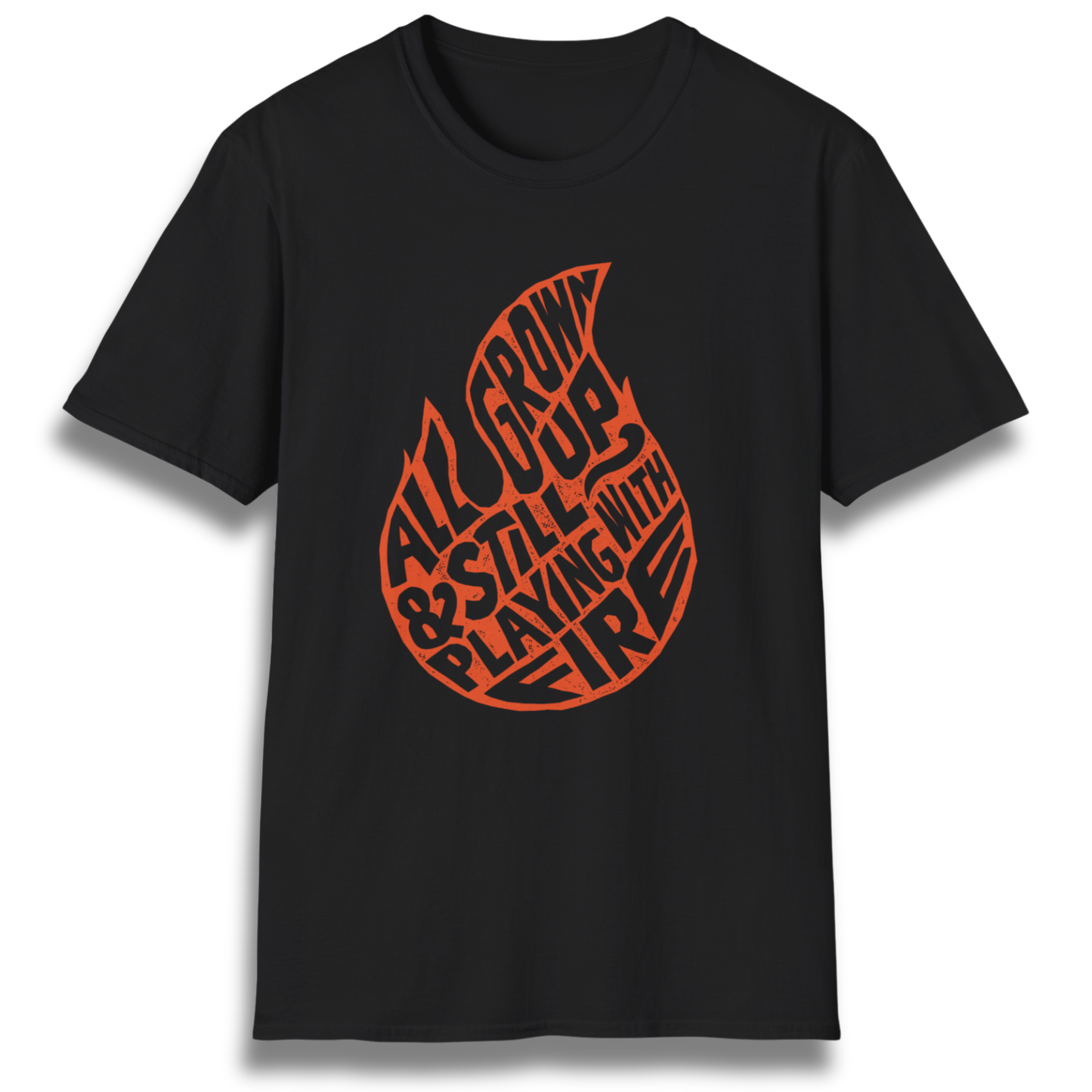 Still Playing With Fire T-Shirt