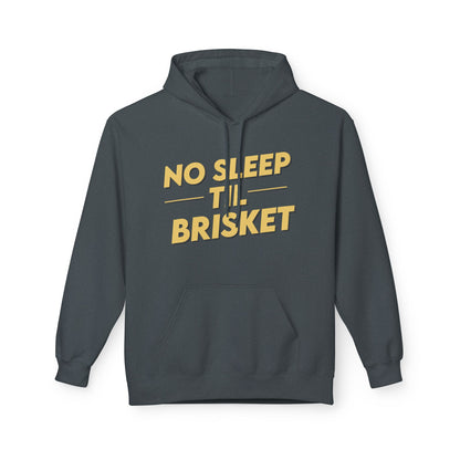 No Sleep Til Brisket Hoodie