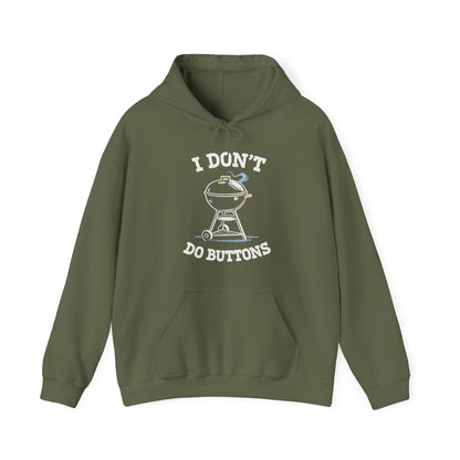 I Don't Do Buttons Hoodie
