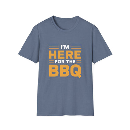 I'm Here For The BBQ T-Shirt