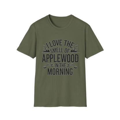 I Love The Smell Of Applewood T-Shirt