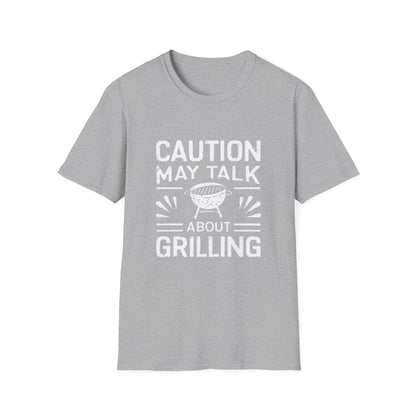 Caution May Talk About Grilling T-Shirt