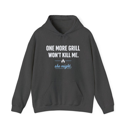 She Might Kill Me Hoodie