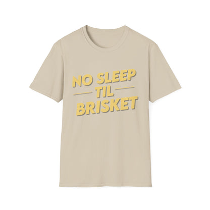 No Sleep Til Brisket T-Shirt