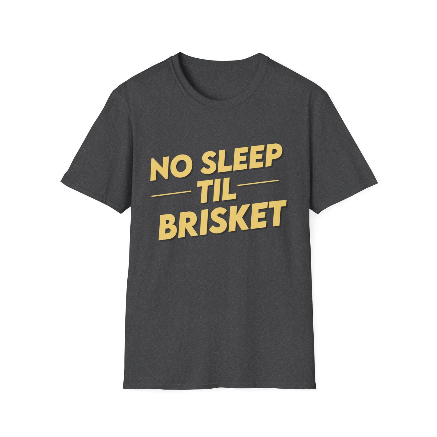 No Sleep Til Brisket T-Shirt