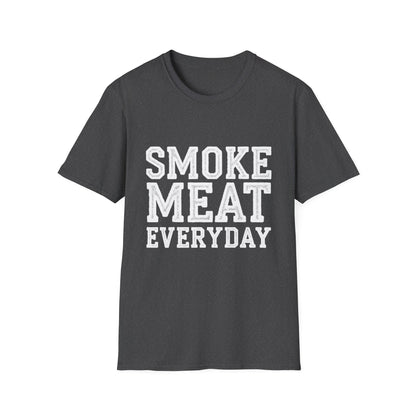 Smoke Meat Everyday T-Shirt