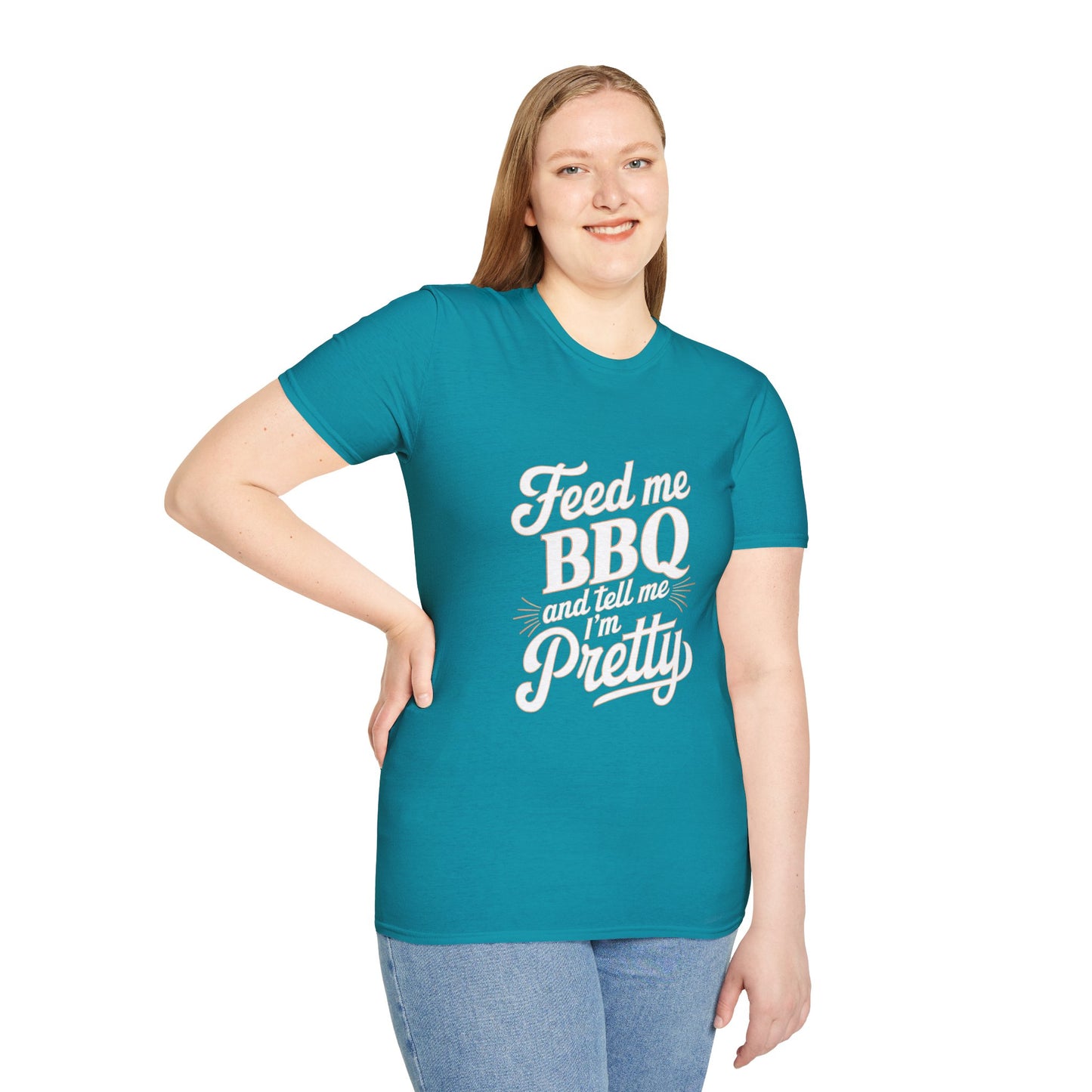 Feed Me BBQ And Tell Me I'm Pretty T-Shirt