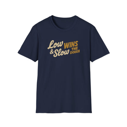 Low & Slow Wins The Dough T-Shirt