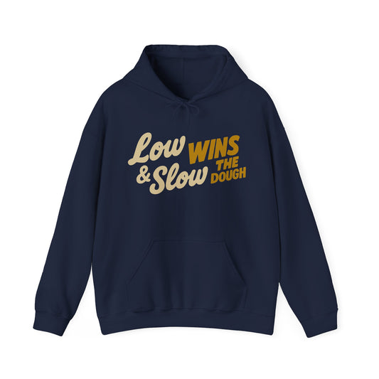 Low & Slow Wins the Dough Hoodie