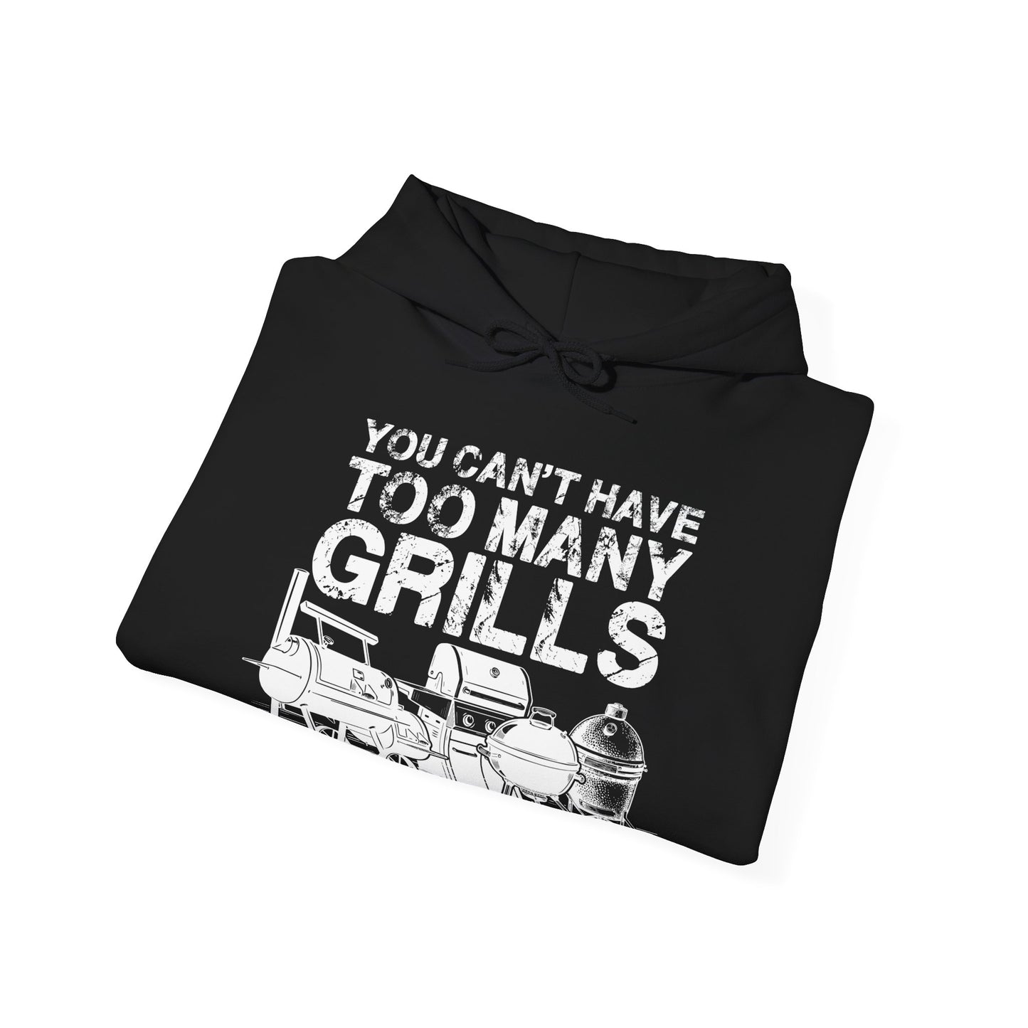 Black hoodie with 'You can't have too many grills' text and grill graphics on a white background