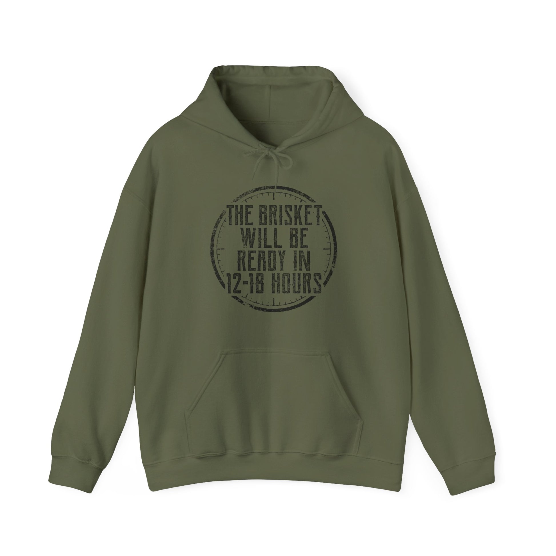 Green hoodie with white text "The Brisket will be ready in 12-18 Hours" and a a click graphic on a white background